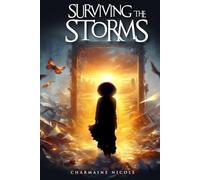SURVIVING THE STORMS
