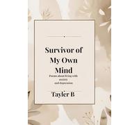 Survivor of My Own Mind: Poems about living with anxiety and depression