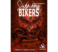 Survivors bikers: Tome 1, Le feu de la vengeance