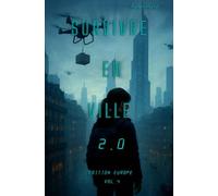Survivre en ville - Edition Europe - VOL.4 - 2.0