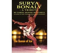 Surya Bonaly A Tribute: By Carol Denise Mitchell Author of Debi Thomas What Really Happened