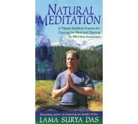Surya Das, Lama - Natural Meditation: Tibetan Buddhist Practice