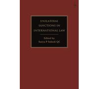 Surya P Subedi KC Unilateral Sanctions in International Law (Tascabile)