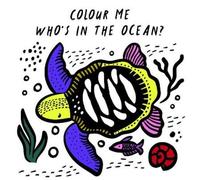 Surya Sajnani Colour Me: Who's in the Ocean? (Libro impermeabile)