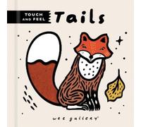 Surya Sajnani Wee Gallery Touch and Feel: Tails (Libro di cartone)
