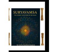 Suryavamsa: The Cosmic Ancestors of Sri Rama