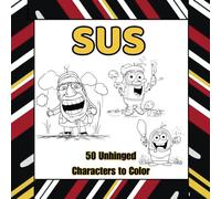 SUS: Coloring pages that make no sense… and that’s the point.