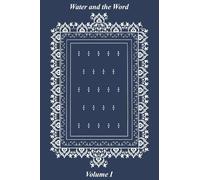 Susan A. Keefe Water and the Word, Volume I (Copertina rigida)