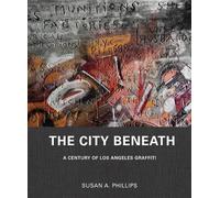 Susan A. Phillips The City Beneath (Copertina rigida)