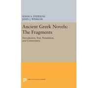 Susan A. Stephens Ancient Greek Novels (Copertina rigida)