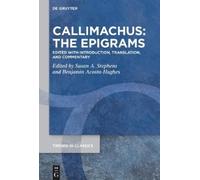 Susan A. Stephens Callimachus: The Epigrams (Copertina rigida)