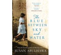 susan abulhawa The Blue Between Sky and Water (Tascabile)