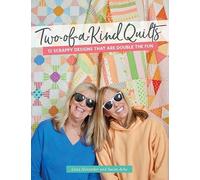 Susan Ache Lissa Alexander Two-Of-A-Kind Quilts (Tascabile)