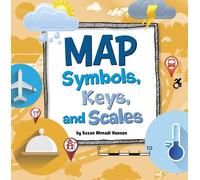 Susan Ahmadi Hansen Map Symbols, Keys, and Scales (Copertina rigida)