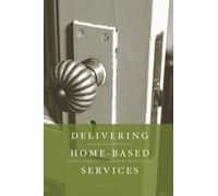 Susan Allen Delivering Home-Based Services (Copertina rigida)