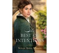Susan Anne Mason The Best of Intentions (Tascabile)