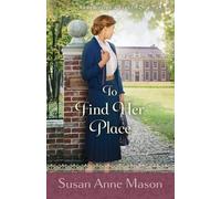 Susan Anne Mason To Find Her Place (Tascabile)