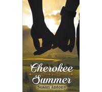 Susan Antony Cherokee Summer (Tascabile)