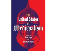 Susan Aronstein The United States of Medievalism (Tascabile)