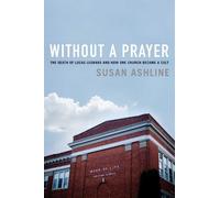 Susan Ashline Without a Prayer (Copertina rigida)