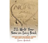 Susan Auerbach I'll Write Your Name on Every Beach (Tascabile)