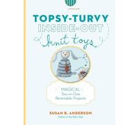 Susan B. Anderson Topsy-Turvy Inside-Out Knit Toys (Anello, filo)