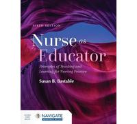 Susan B. Bastab Nurse As Educator: Principles of Teaching and Learni (Tascabile)