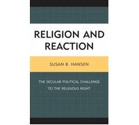 Susan B. Hansen Religion and Reaction (Copertina rigida)