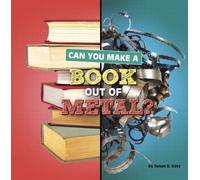 Susan B Katz Can You Make a Book Out of Metal? (Copertina rigida)
