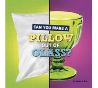 Susan B Katz Can You Make a Pillow Out of Glass? (Copertina rigida)