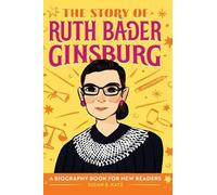Susan B. Katz The Story of Ruth Bader Ginsburg (Copertina rigida)