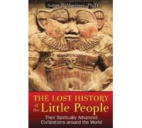 Susan B. Martinez The Lost History of the Little People (Tascabile)