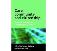 Susan Balloch Care, community and citizenship (Tascabile)