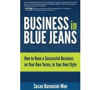 Susan Baroncini-Moe Business In Blue Jeans (Copertina rigida)