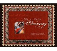 Susan Barrett Merrill The Art of Weaving a Life (Tascabile)
