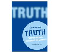 Susan Batson Michael Haneke Nicole TRUTH: Wahrhaftigkeit im (Copertina rigida)