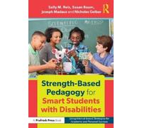 Strength-Based Pedagogy for Smart Students with Disabilities: Using Interest-based Strategies for Academic and Personal Success