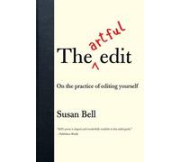Susan Bell The Artful Edit (Tascabile)