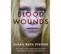 Susan Beth Pfeffer Blood Wounds (Tascabile)