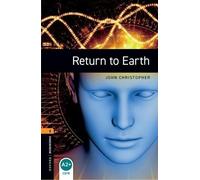 Susan Binder John Chris Oxford Bookworms Library: Level 2: Return to (Tascabile)
