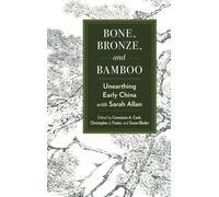 Susan Blader Constance A. Cook Bone, Bronze, and Bamboo (Copertina rigida)