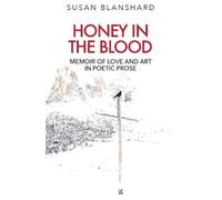 Susan Blanshard Honey In The Blood (Tascabile)