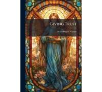 Susan Bogert Warner Giving Trust (Tascabile)