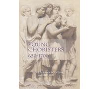 Susan Boynton Young Choristers, 650-1700 (Copertina rigida)