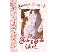 Susan Branch The Fairy Tale Girl (Copertina rigida)