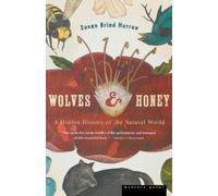 Susan Brind Morrow Wolves and Honey (Tascabile)