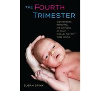 Susan Brink The Fourth Trimester (Copertina rigida)