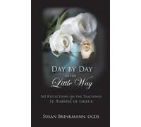Susan Brinkmann Brinkmann Susan Day by Day in the Little Way (Tascabile)
