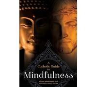 Susan Brinkmann Ocds A Catholic Guide to Mindfulness (Tascabile)