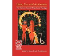Susan Brooks Thistlethwaite Adam, Eve, and the Genome (Tascabile)